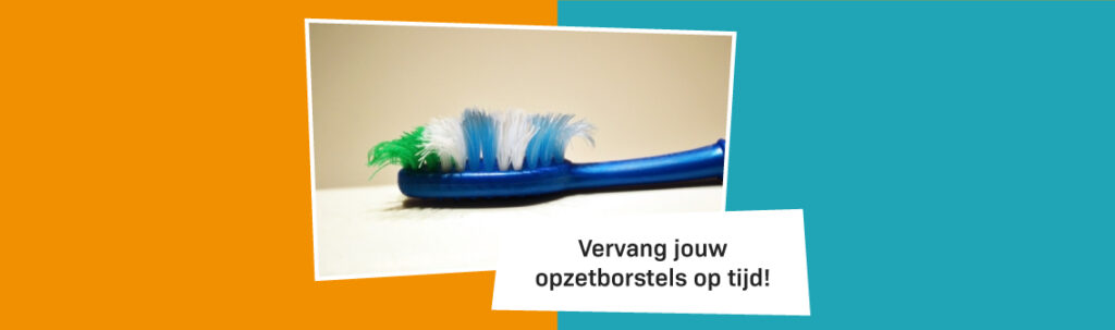 Blog Banner Vervang Je Opzetborstels Op Tijd