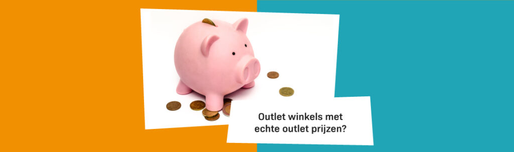 Blog Banners Outlet Winkels Met Echte Outlet Prijzen