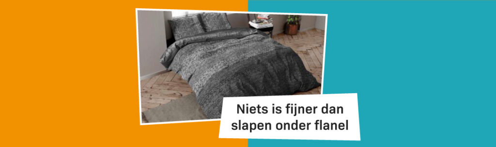 Blog Banner Niets Is Fijner Dan Slapen Onder Flanel