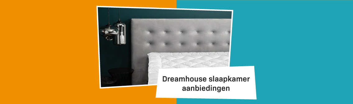 Blog Banner Dreamhouse Slaapkamer Aanbiedingen