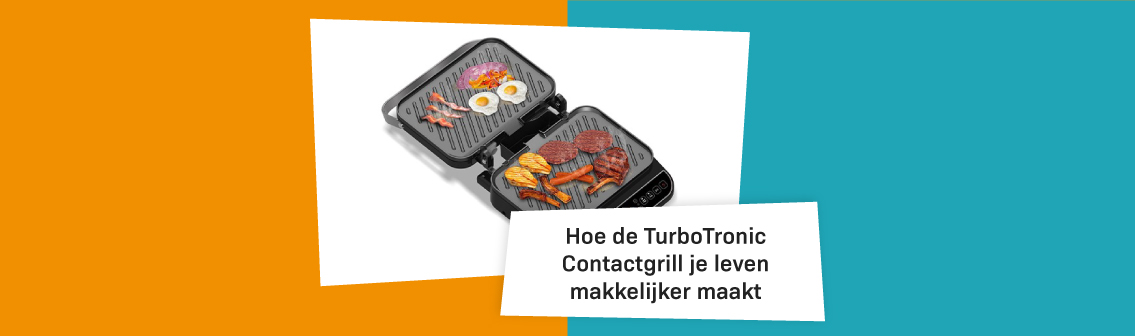 Blog Banners How the Turbotronic Contact Grill Makes Your Life Easier