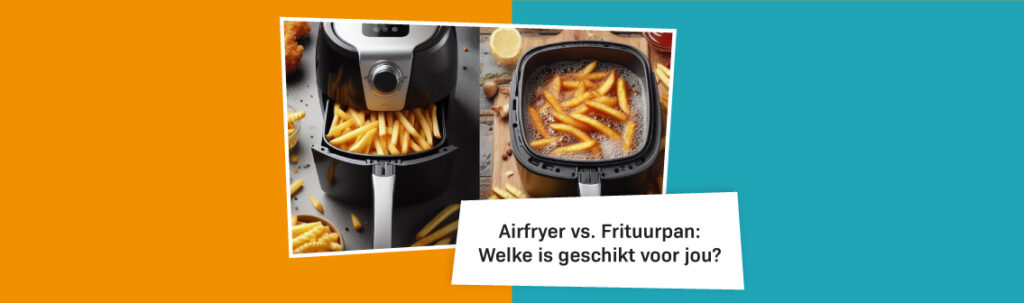 Blog-Banner Airfryer vs. Fritteuse