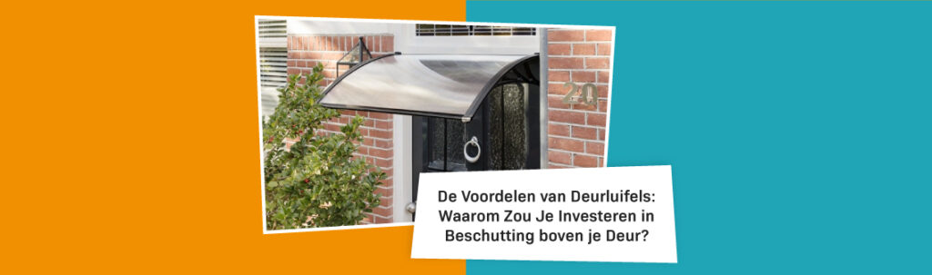 Blog Banner Voordelen Deurluifeks